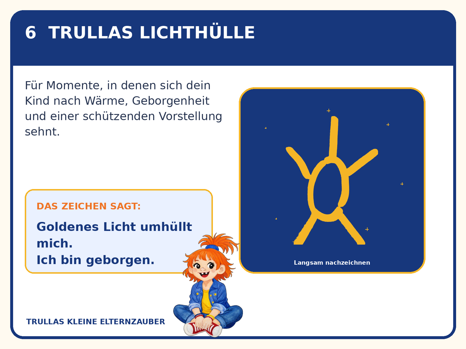 Trullas Lichthülle – eine stärkende Vorstellungsübung zur Selbstregulation für unsichere und empfindsame Kinder